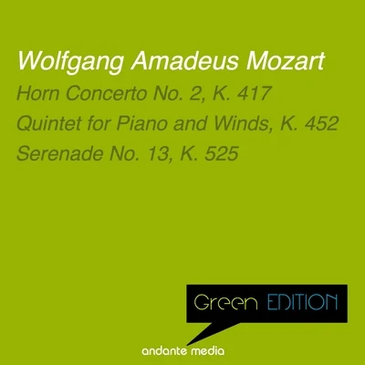 green edition - Mozart: horn concerto no. 2, K. 417 Serena的no. 13 A little night music 專輯 Philharmonica Slavonica/Alberto Lizzo