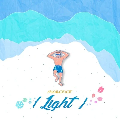 Light 专辑 오월 (Owol)/Microdot