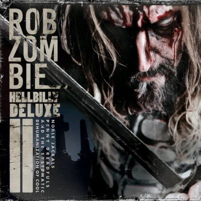 Hellbilly Deluxe 2 (Special Edition) 專輯 Rob Zombie