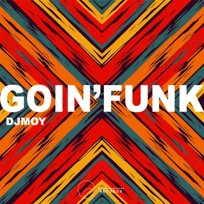 Goin Funk 專輯 DJ Moy/Vito Lalinga (Vi Mode inc. project)/Vito Lalinga/The Broker/Funk Machine