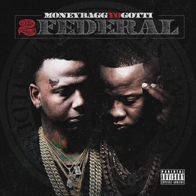 2 Federal 專輯 Yo Gotti/Moneybagg Yo