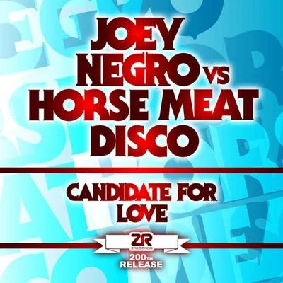 Candidate for Love (Remixes) 專輯 Joey Negro