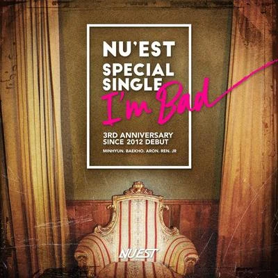 Special Single &#x27;I&#x27;m Bad&#x27; 专辑 Orange Caramel/NU'EST