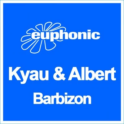 Barbizon 專輯 Kyau & Albert