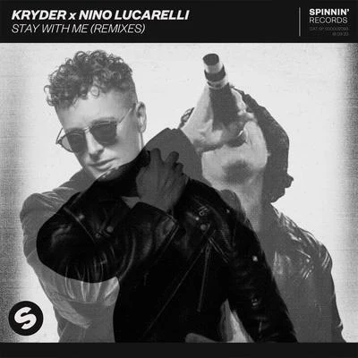 Nino LucarelliRudeLiesRaven & Kreyn Stay With Me (Remixes)