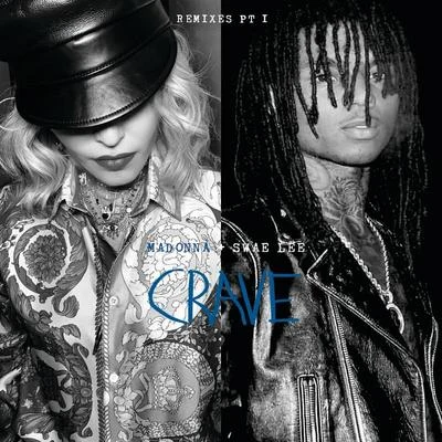 Crave (Remixes Pt. 1) 專輯 Madonna