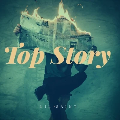 Top Story 专辑 LiL Saint