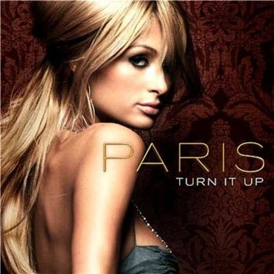 Turn It Up 专辑 Paris Hilton/Birdman