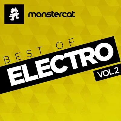 Monstercat - Best of Electro, Vol. 2 專輯 Monstercat