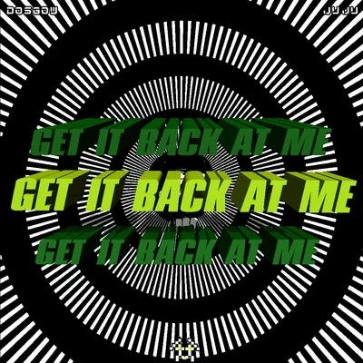 Get It Back at Me 專輯 巨巨/Newton-