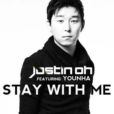 Stay With Me 專輯 Justin Oh/Xilent