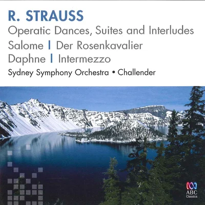 R. Strauss: Operatic Dances, Suites And Interludes 專輯 Sydney Symphony Orchestra