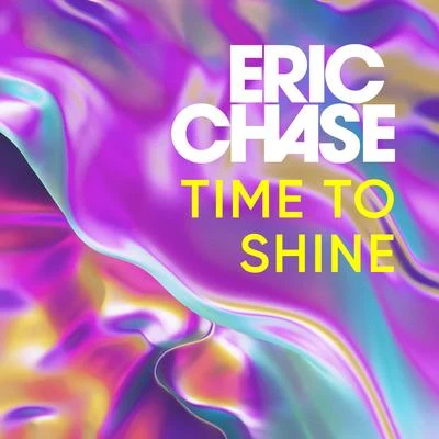 Eric Chase Time to Shine