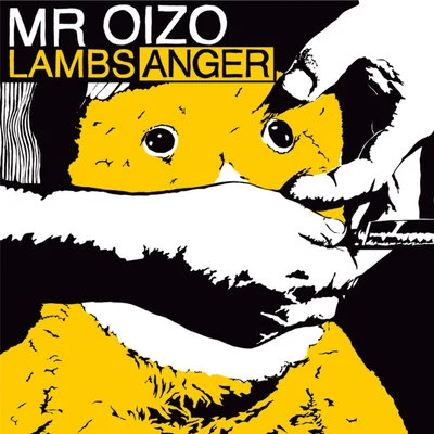 Lambs Anger 專輯 Mr. Oizo