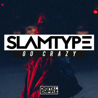 Go Crazy 專輯 Slamtype/BeatOven/Pier Slow