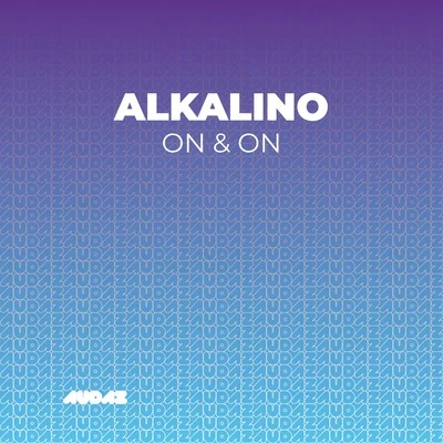 Alkalino On & On