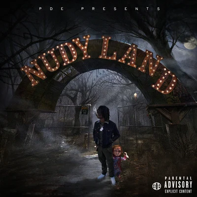 Nudy Land 专辑 Baby Plug/Young Nudy/YP/RX Hect/Lil Gotit