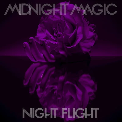 Night Flight 專輯 Midnight Magic