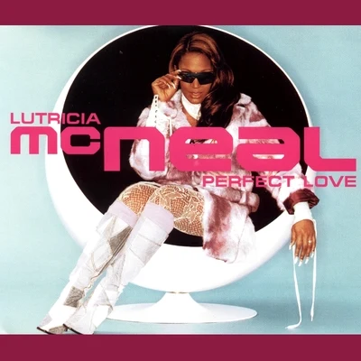 Perfect Love 專輯 Lutricia McNeal