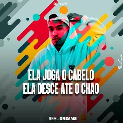 Ela Joga o Cabelo Ela Desce Até o Chão 專輯 DJ Tawan/Igor Sales