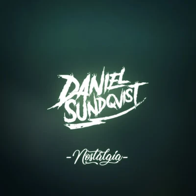 Nostalgia 专辑 Daniel Sundqvist/AhXon