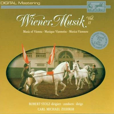 Robert StolzChorus Of The Bregenz FestivalWiener Symphoniker Wiener Musik Vol. 11