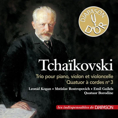 Elena GilelsEmil GilelsKarl BohmWiener Philharmoniker Tchaikovsky: Trio pour piano, violon et violoncelle & Quatuor à cordes No. 3 (Les indispensables de Diapason)