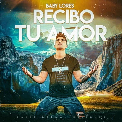 Recibo Tu Amor 專輯 Luis Sanchez/Baby Lores