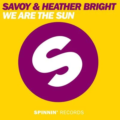 We Are The Sun 专辑 Savoy/Colo Bondz