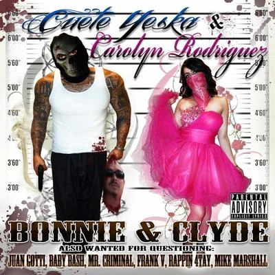 Bonnie and Clyde 專輯 Prophet C/Carolyn Rodriguez/Mr Raskal