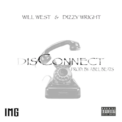 DisConnect 專輯 Dizzy Wright