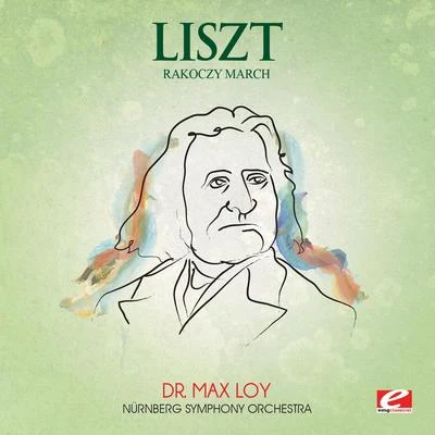 Liszt: Hungarian Rhapsody No. 15, "Rakoczy March" (Digitally Remastered) 專輯 Othmar M.F. Mága/Nürnberg Symphony Orchestra/Anton Webern