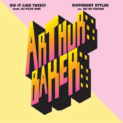 Do It Like This!!!Different Styles 專輯 Arthur Baker