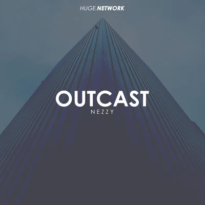 Outcast 專輯 NEZZY