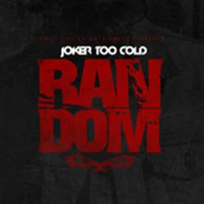 Random - Single 专辑 Britt/Tha Joker/Khaotik Black