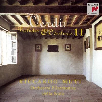 Verdi: Overtures & Preludes, Vol.II 專輯 Orchestra Filarmonica Della Scala