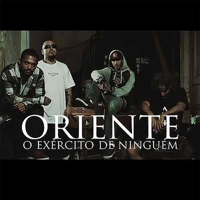 O Exército de Ninguém 专辑 Oriente