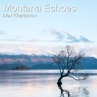 Montana Echoes 專輯 Lennie Moore/Bill Brown/Alex Kharlamov