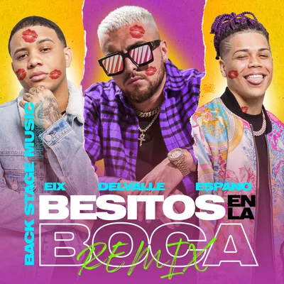 Besitos En La Boca (Remix) 專輯 Pancho El De La Avenida/Eix