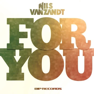 For You 专辑 Sidney Housen/Will Rashaun/Nils van Zandt/Sidney Housen & Nils van Zandt feat. Will Rashaun