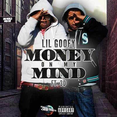 Money on My Mind (feat. 3d) 專輯 littles/Lil Goofy