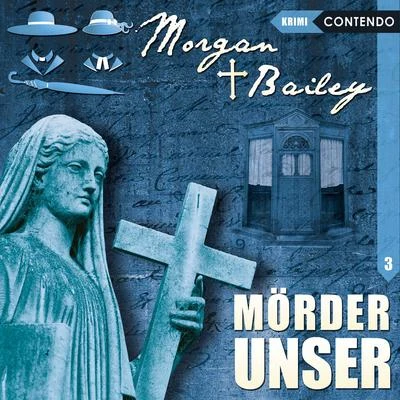 Folge 3: Mörder unser 專輯 MORGAN