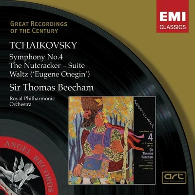 Tchaikovsky: Symphony No.4, Nutcracker Suite 專輯 Sir Thomas Beecham/The Royal Philharmonic Orchestra