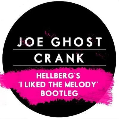 AriyanJoe Ghost Crank (Hellbergs I Liked The Melody Bootleg)