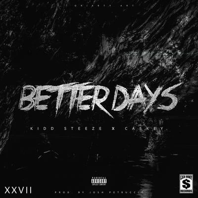 Better Days 專輯 Caskey