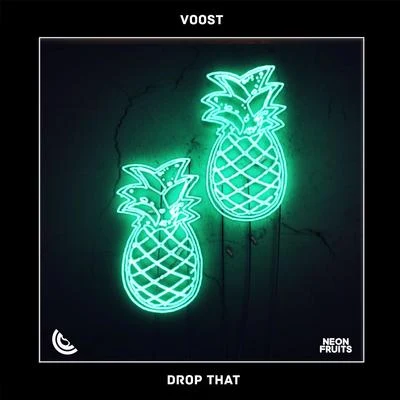 Drop That 專輯 Voost