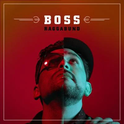 Boss 專輯 RAGGABUND