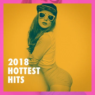 2018 Hottest Hits 專輯 Ultimate Pop Hits