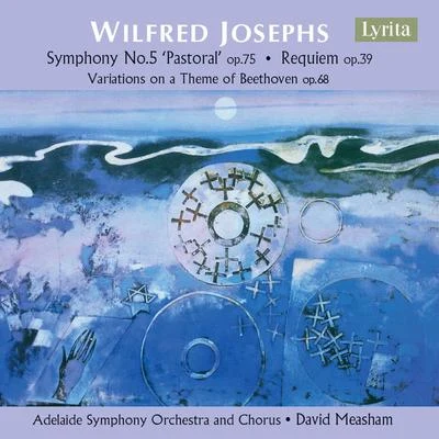 Josephs: Symphony No. 5, Variations on a Theme of Beethoven & Requiem 專輯 Adelaide Symphony Orchestra