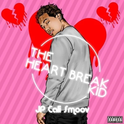 Heart Break Kid 專輯 Urg7/JP Cali Smoov